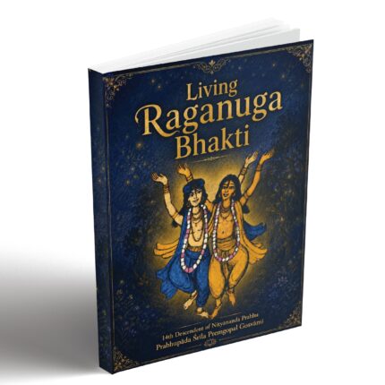 Living Raganuga Bhakti